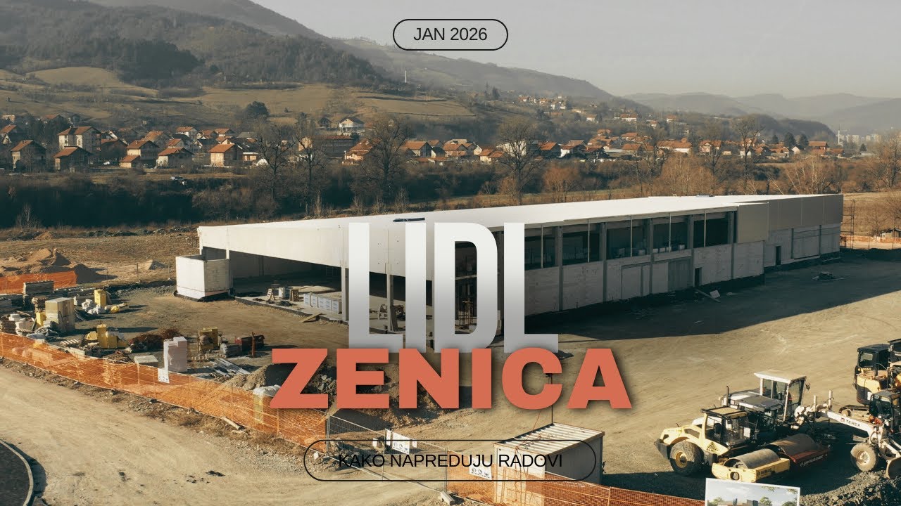 Kako Napreduje Lidl u Zenici - Update #zenica #bosnaihercegovina #lidl
