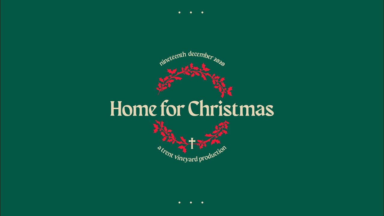 Carol Service - Home for Christmas