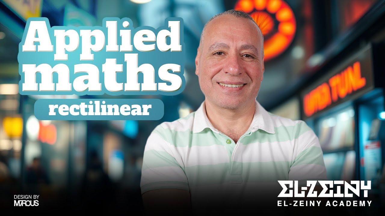 Applied maths|| senior 2 ||  Rectilinear Motion شرح وحل علي اول درس ميكانيكس تانيه ثانوي لغات