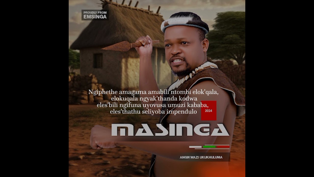 Masinga- Angikwazi ukukhuluma (Lyric video)