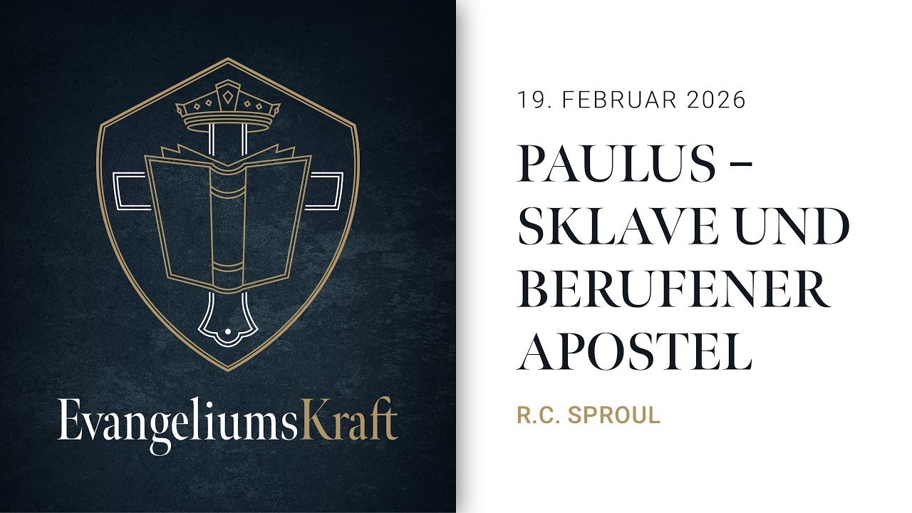 Paulus – Sklave und berufener Apostel – R.C. Sproul