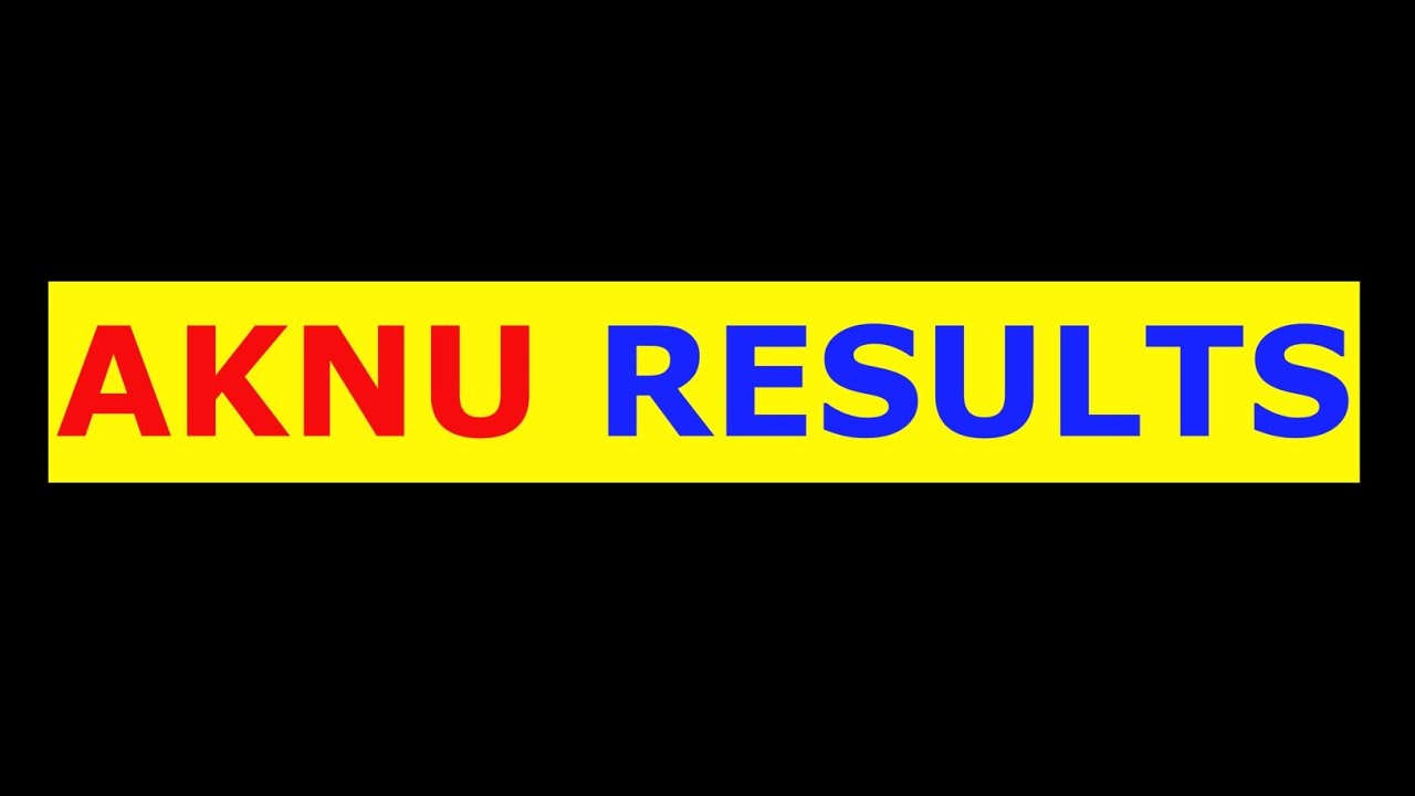 AKNU Results #Aknu_Results_Update #aknu_4th_sem_results #aknu_5th_sem_exams_update #aknu_results