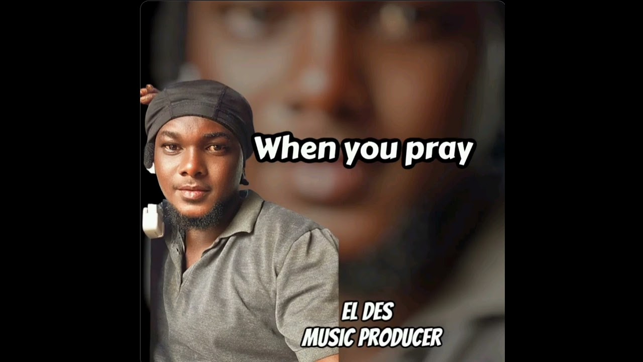 When you pray 