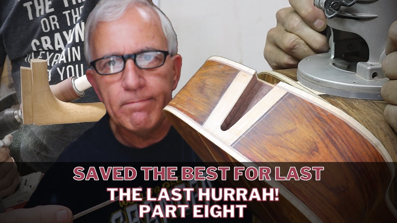 532 RSW I Saved The Best For Last, The Last Hurrah Guitar Part 8