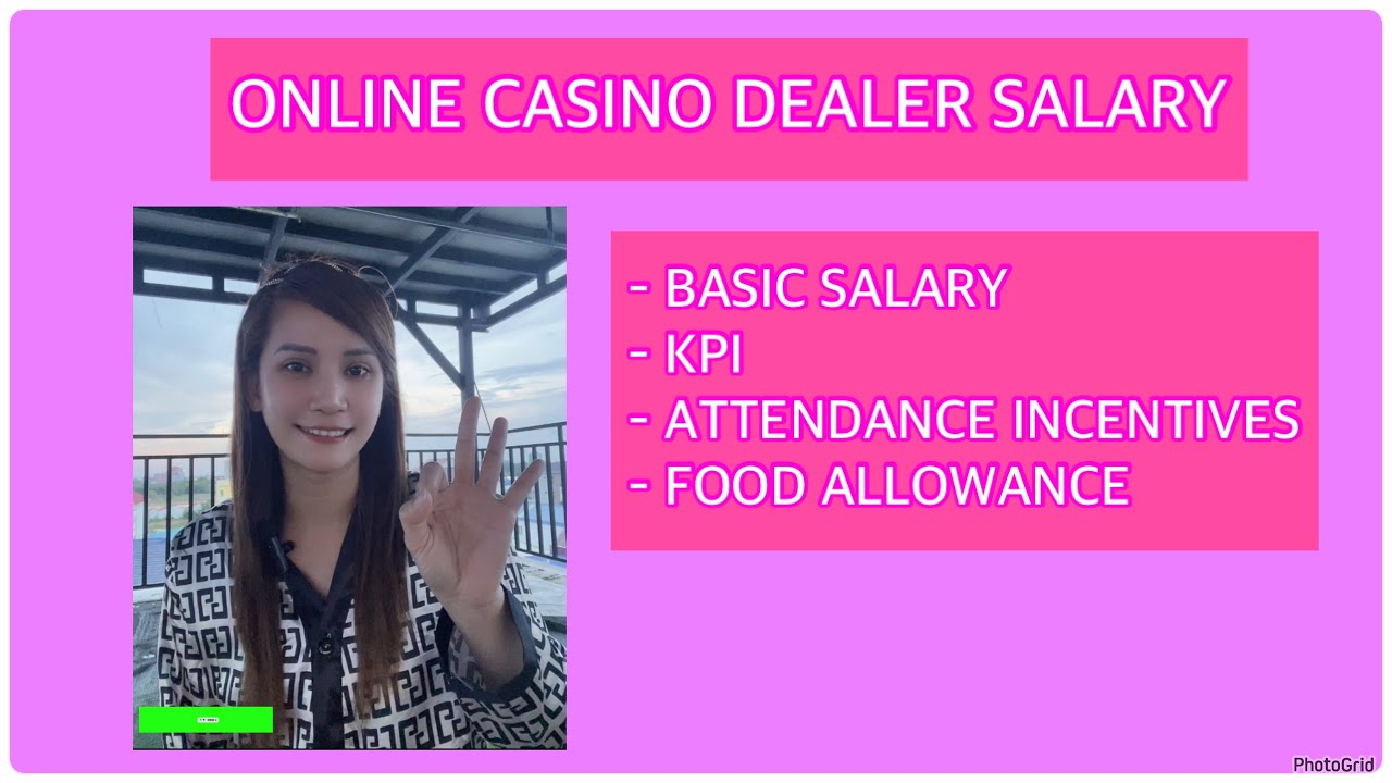 ONLINE CASINO DEALER SALARY 