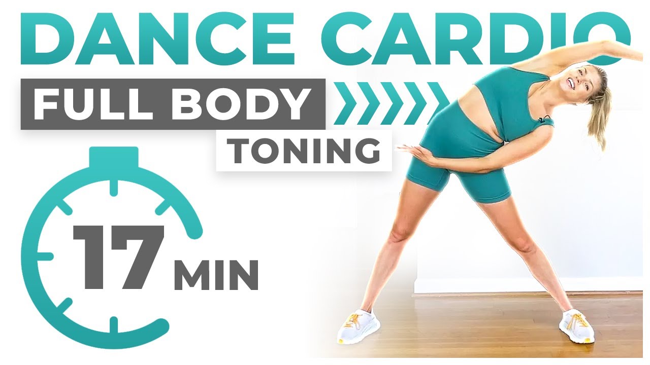 17 Min Dance Cardio + Full Body Toning Workout (No Equipment!)