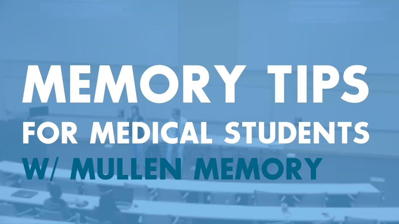 Memory Tips for Medical Students | Evidence-Based Strategies for Medical School Learning Success