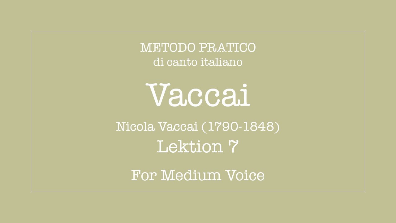 Vaccai - Lesson 7 - Medium