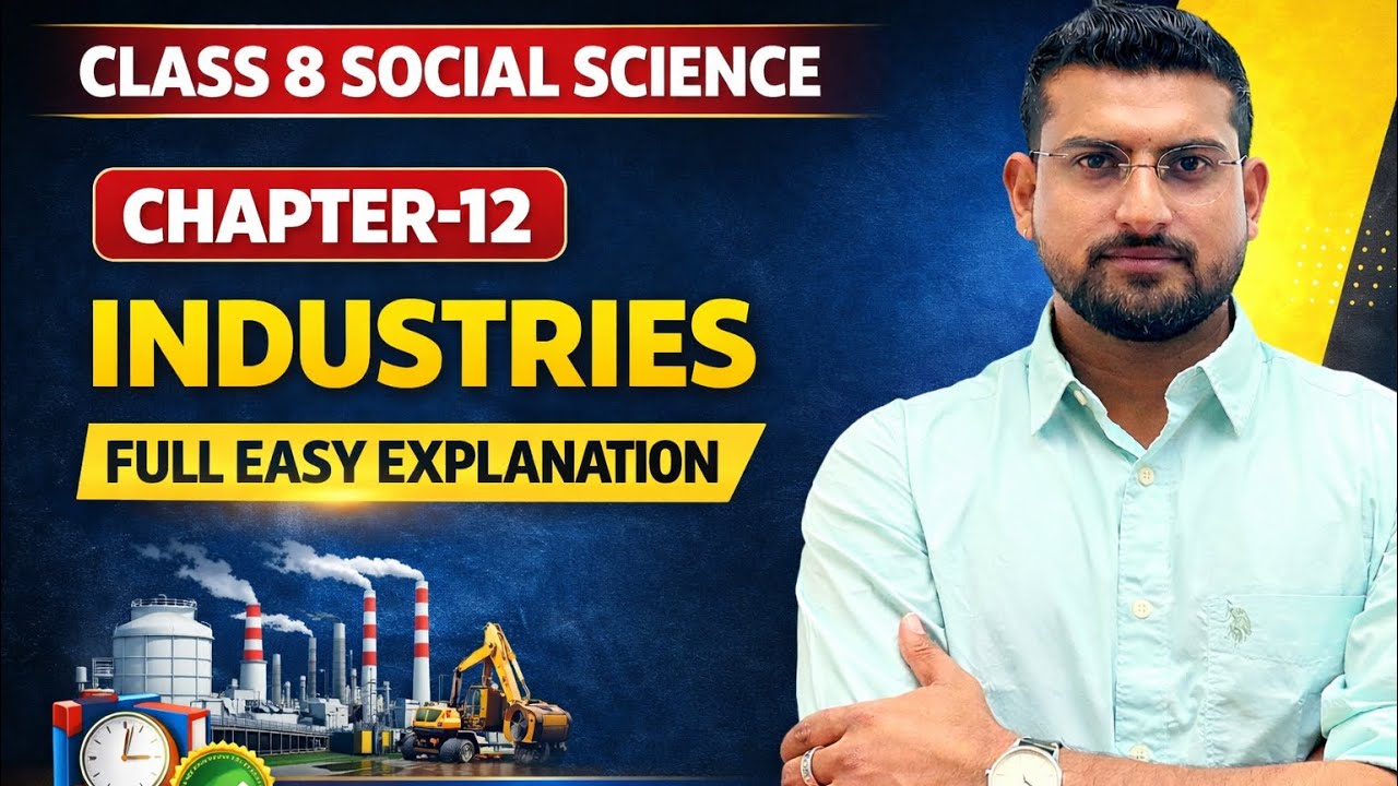 Chapter-12 |Industries | Class-8 GSEB | Full Easy Explanation by Rahul Sir #gseb