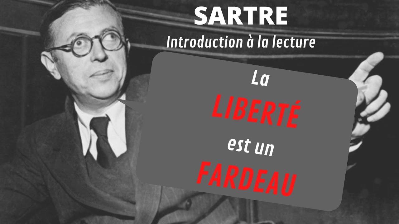 Sartre, Introduction à sa philosophie de la LIBERTÉ [philosophie]