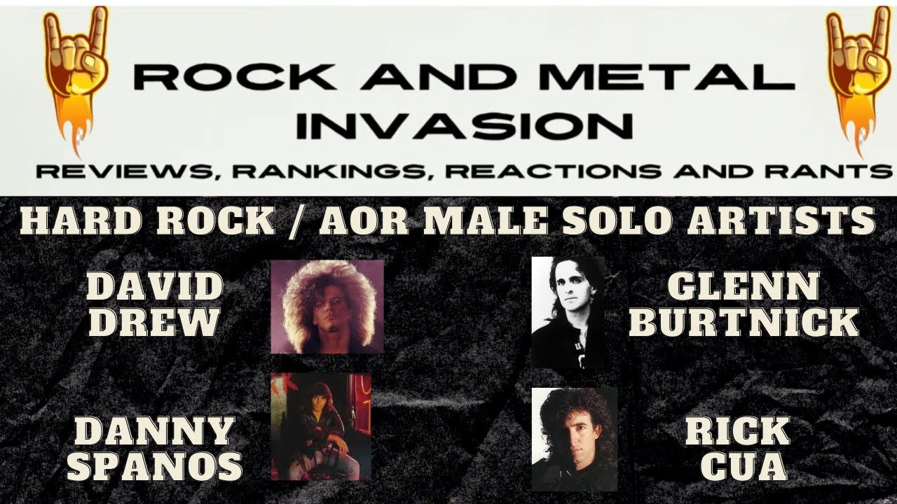 Hard Rock/AOR Male Solo Artists - David Drew / Danny Spanos / Glen Burtnick / Rick Cua