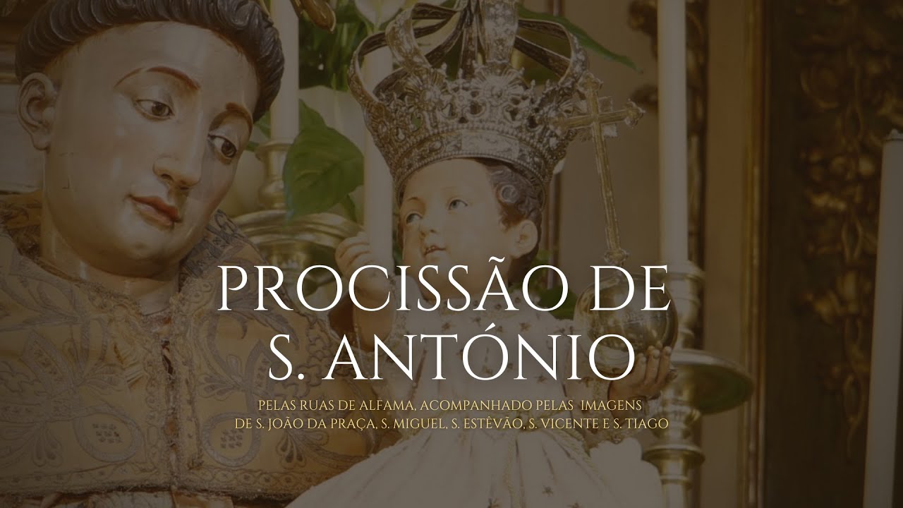 Procissão de Santo António - 13 de Junho de 2022