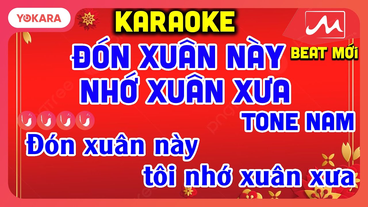 KARAOKE Đón Xuân Này Nhớ Xuân Xưa - TONE NAM | BEAT MỚI DỂ HÁT | YOKARA MOCTV