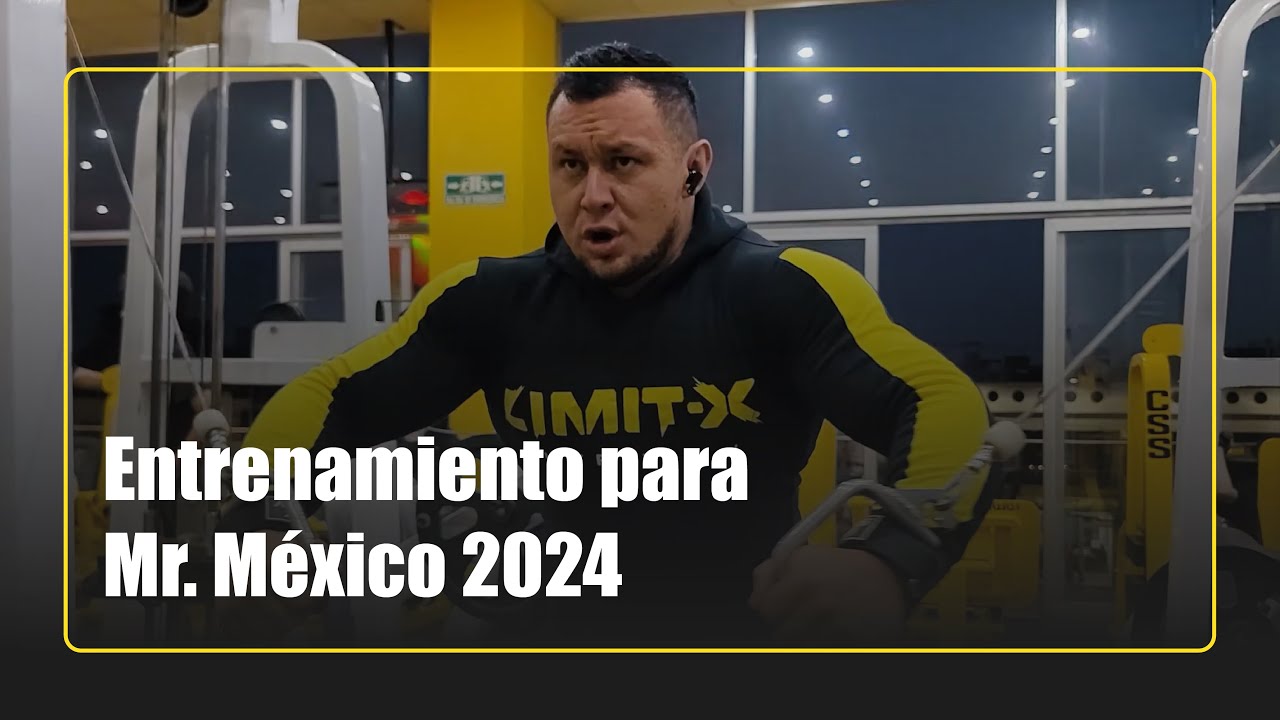 ¡AL FALLO! Rutina completa para Mr. México 2024💪