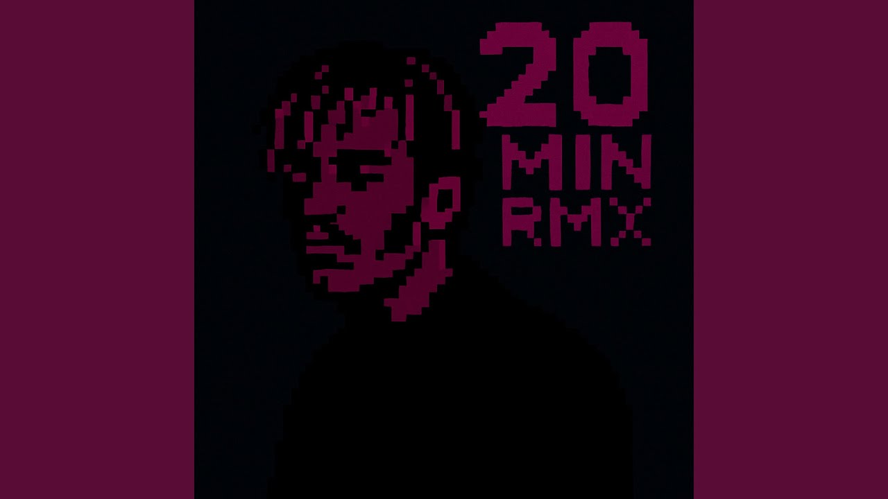 20 Min RMX