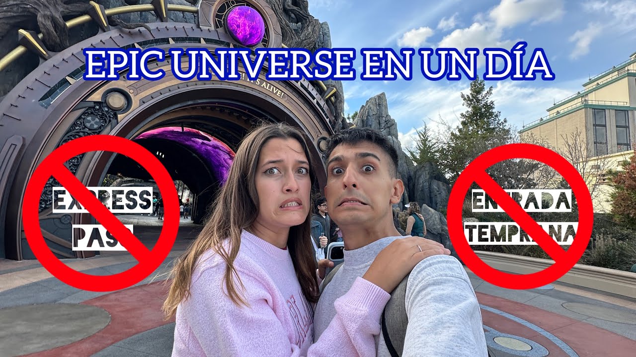 EPIC UNIVERSE EN UN DÍA - SIN EXPRESS PASS NI ENTRADA TEMPRANA… SE PUEDE???