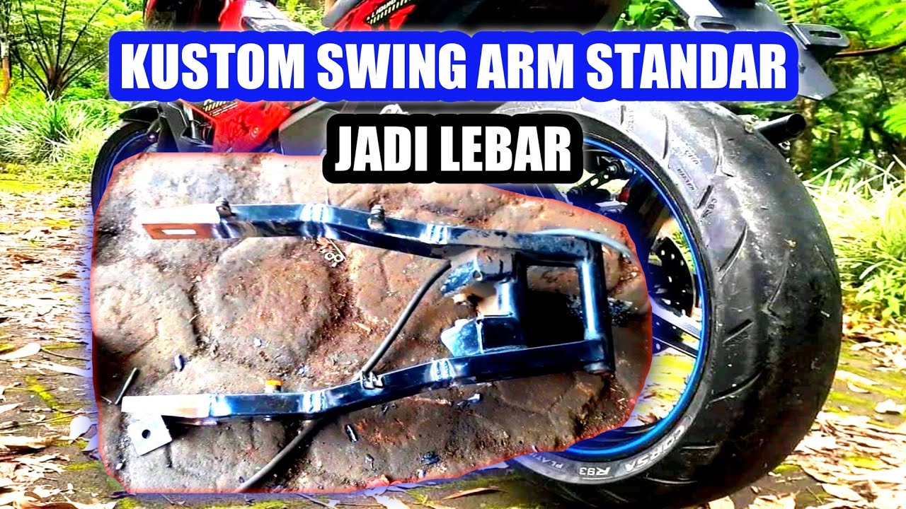 Cara membuat swing arm standar jadi lebar, muat ban gambot