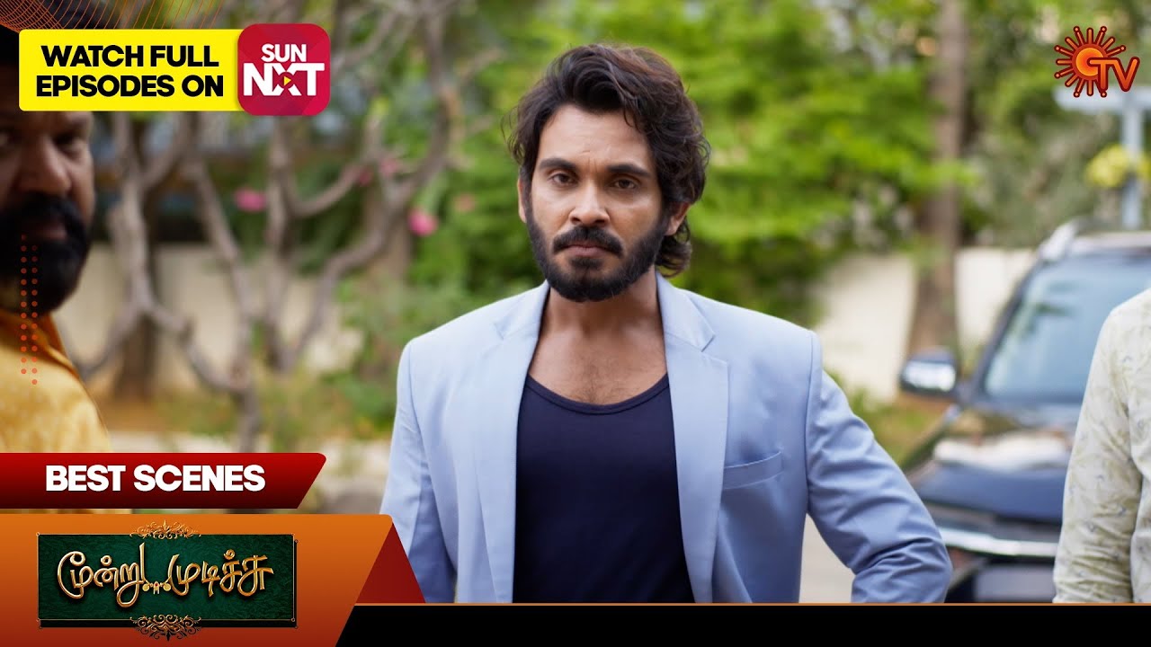 Moondru Mudichu - Best Scenes | 15 Mar 2025 | Tamil Serial | Sun TV