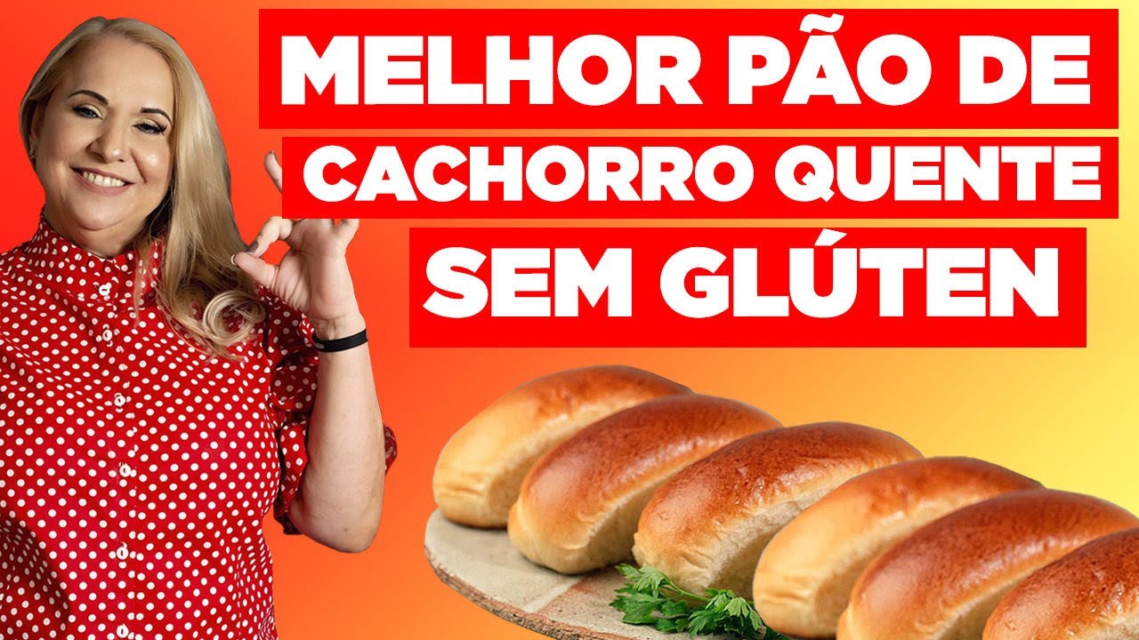 O MELHOR PÃO DE CACHORRO QUENTE SEM GLÚTEN!