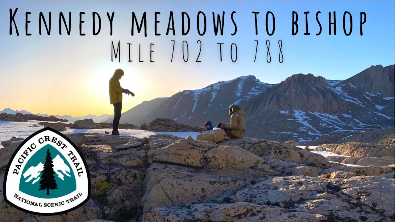 Episode 11 | The Sierra | Kennedy Meadows to Bishop | Pacific Crest Trail Thru-Hike 2022