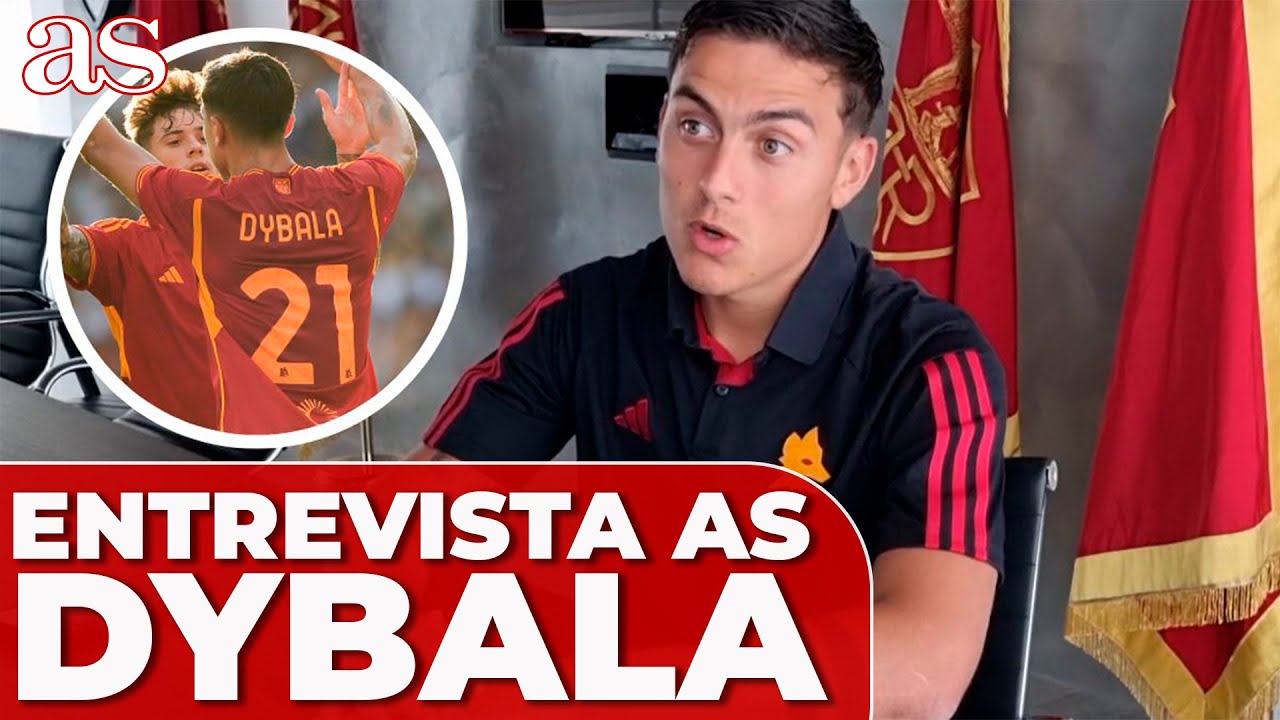 ENTREVISTA con PAULO DYBALA | AS ROMA | Diario AS
