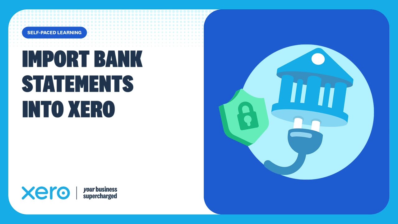 How to import bank statements into Xero (CSV guide)