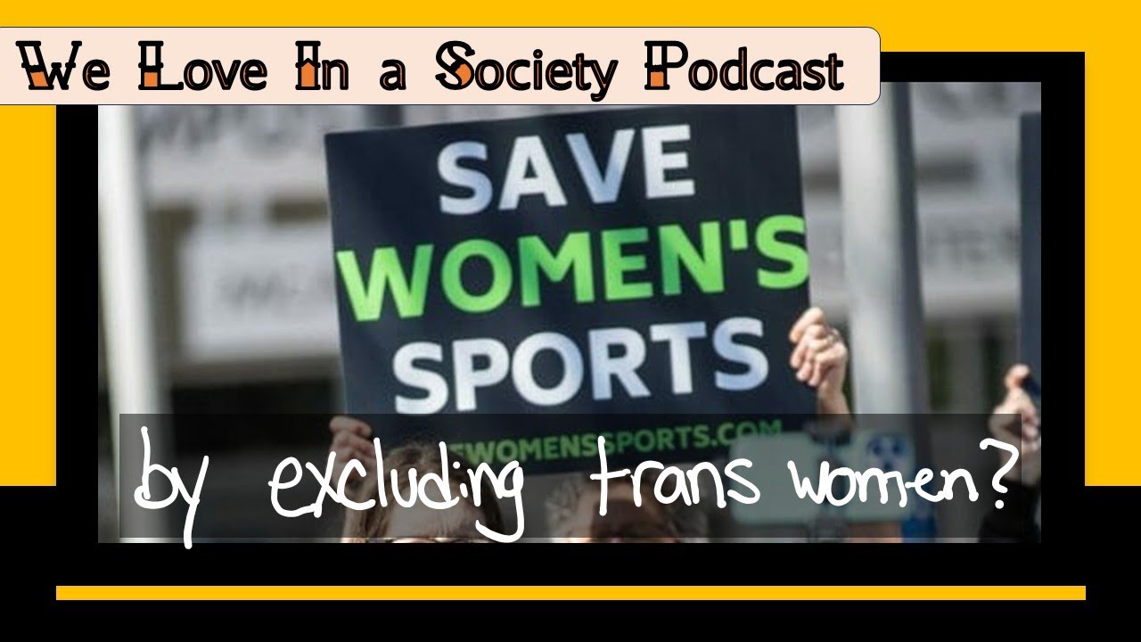 Trans women in sports | We Love Ep. 10