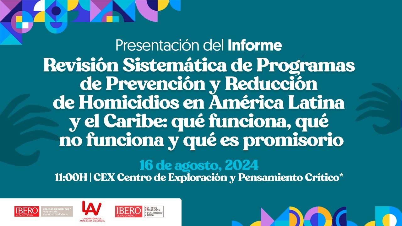 Revisión Sistemática de Programas  de Prevención y Reducción de Homicidios en AL y el Caribe