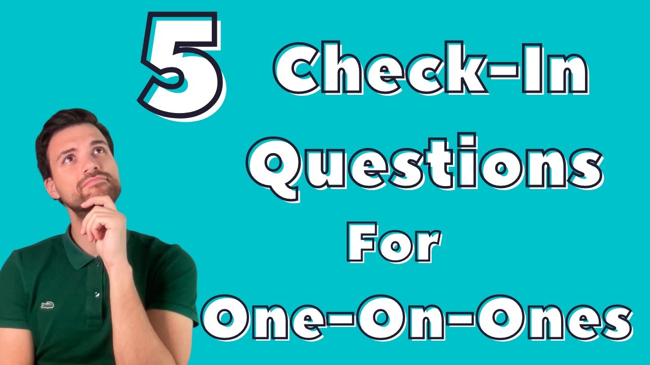 5 Check-In Questions for One-On-Ones | Coaching Skills for Managers