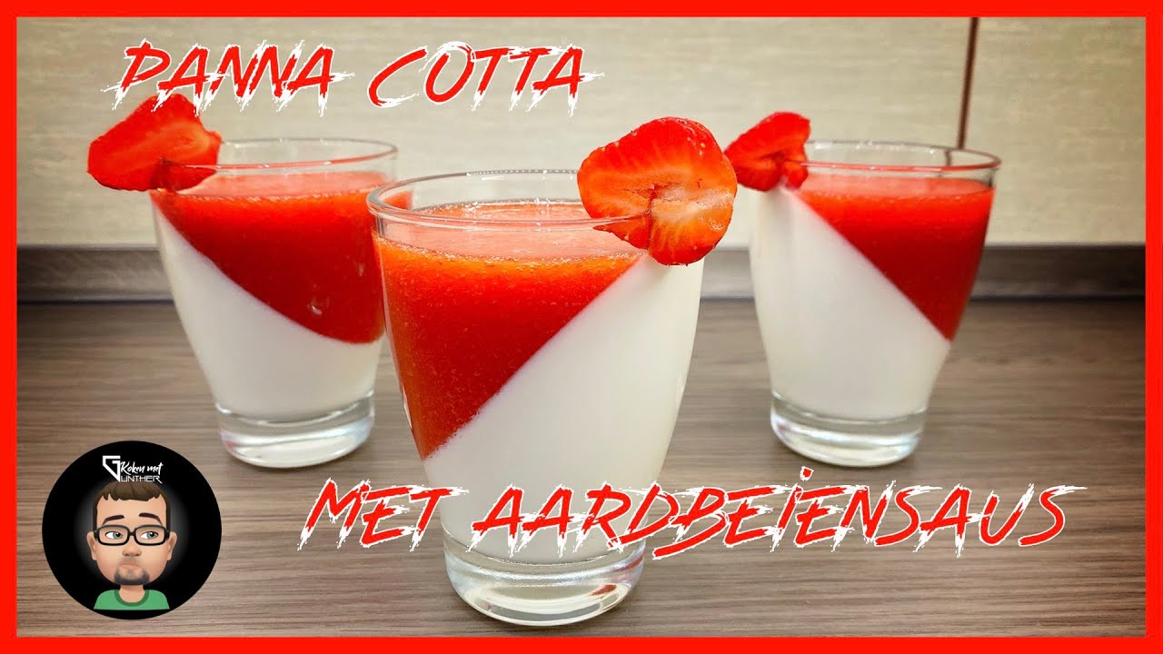 Panna cotta met aardbeien saus  | GUNTHER