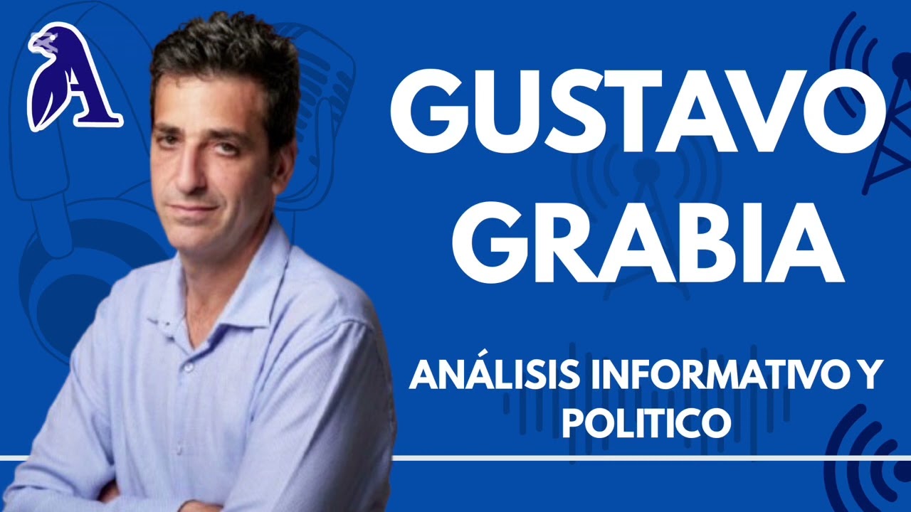 Análisis informativo y político de Gustavo Grabia 20-02-2026