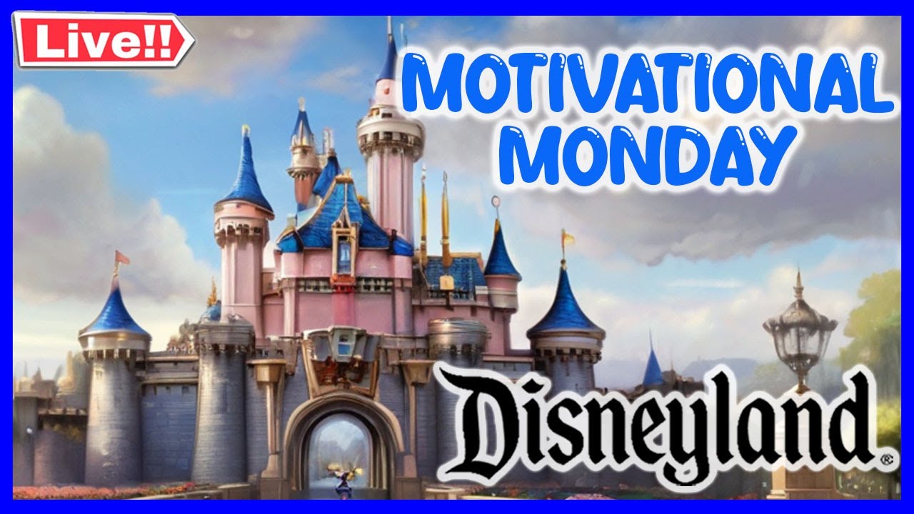 🔴  #Live - EnVivo: Disneyland Resort - Motivational Monday through the parks (9/8/25)