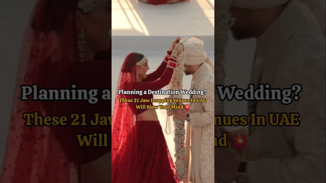 Destination Wedding in Dubai 📲+918901890110 #destinationwedding #destinationweddingvenue
