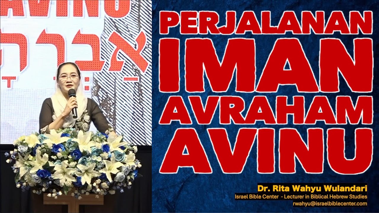 PERJALANAN IMAN ABRAHAM AVINU