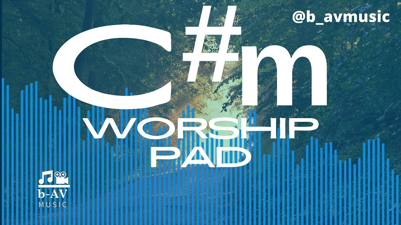 C# minor   PAD WORSHIP LAYER   Calm Music for Meditation, Beautiful Relaxing Music