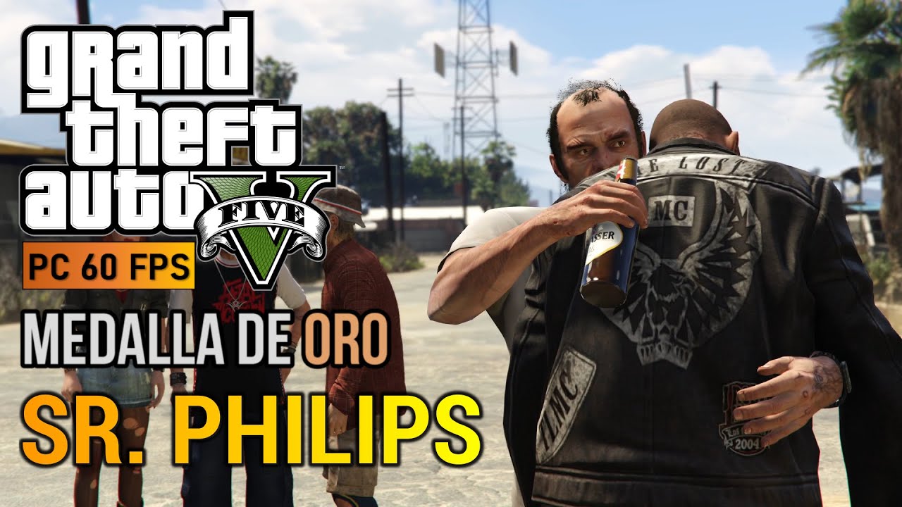 GTA V PC - Misión #18 - Sr. Philips (Medalla de ORO) PC 60 FPS