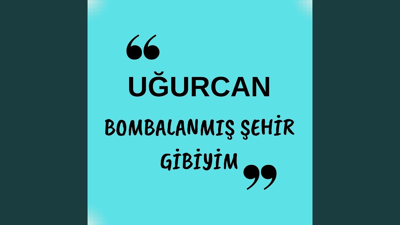 Bombalanmış Şehir Gibiyim