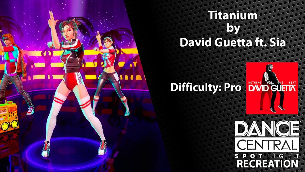 Dance Central 3 Titanium - David Guetta ft. Sia (Recreation)
