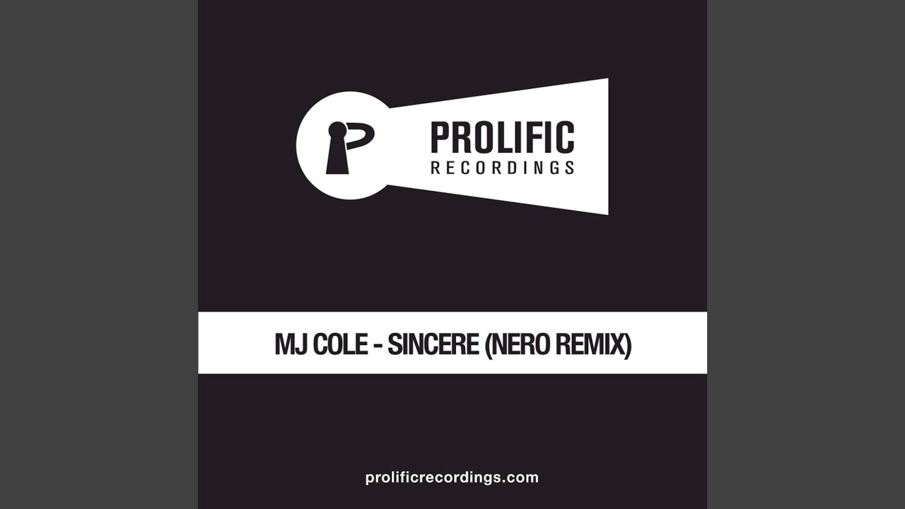 Sincere (Nero Remix)