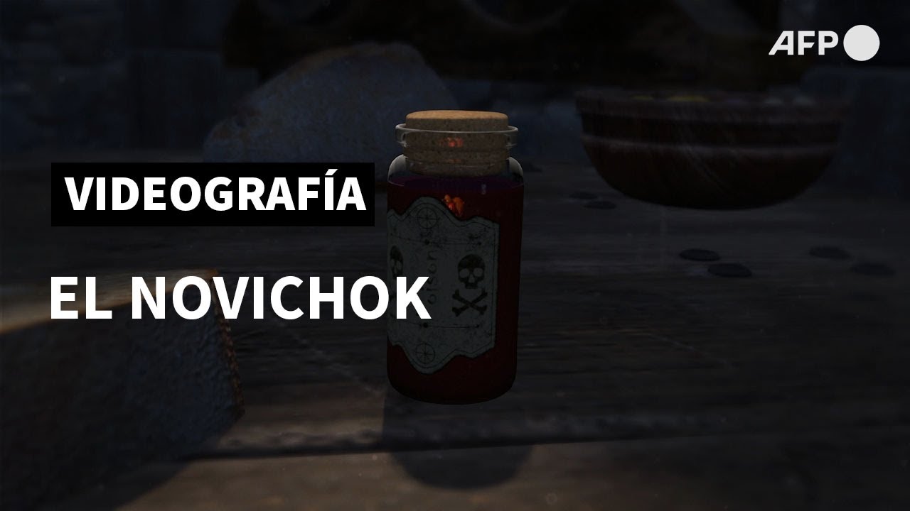 El Novichok | AFP Animé