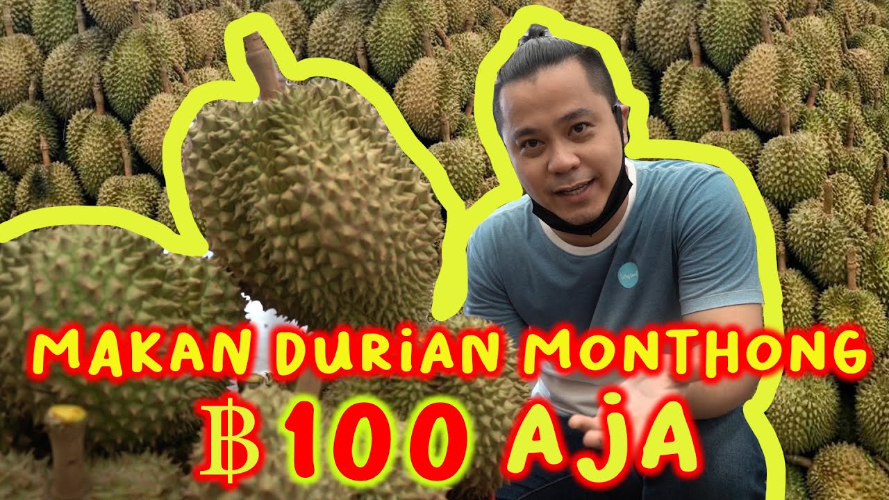 Pasar Durian Thailand Terbesar se-Asia Tenggara [sub: Eng, Thai]