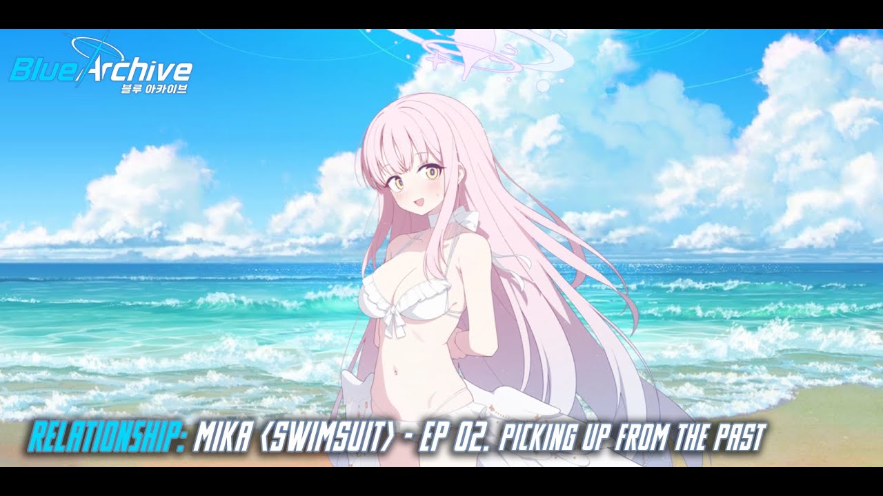 Blue Archive - Relationship Story: Mika (Swimsuit) - EP 02. Picking Up From the Past