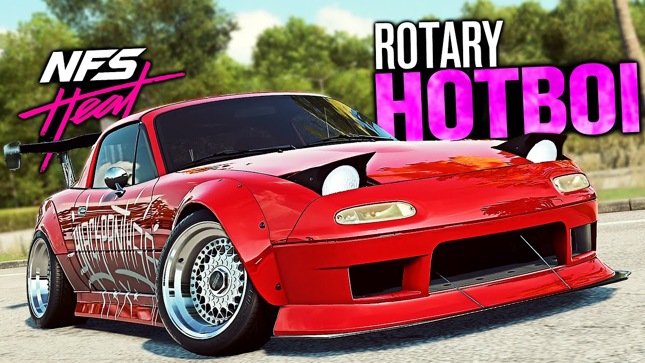 Need for Speed Heat - ROTARY Swapped HOTBOI MIATA! (MX5 Customization)