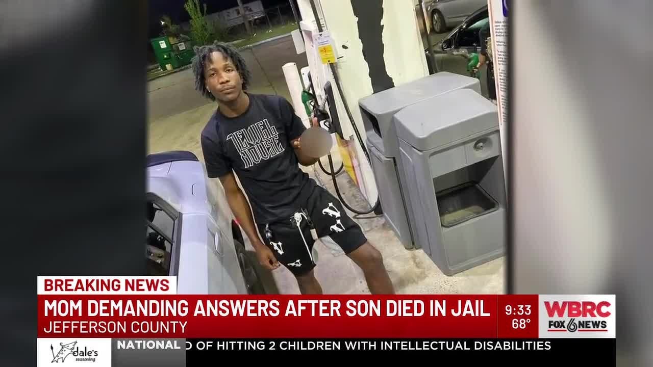Mom demanding answers after son died at Jefferson County Jail in Bessemer