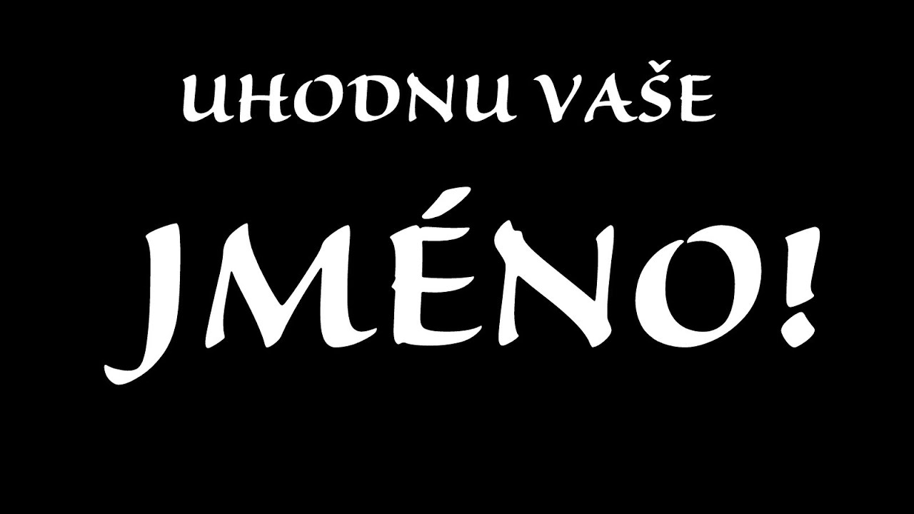 Uhodnu vaše jméno! | #OMG!