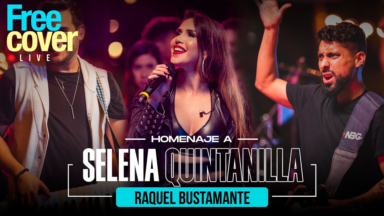 [Free Cover] Raquel Bustamante (Homenaje a Selena Quintanilla)