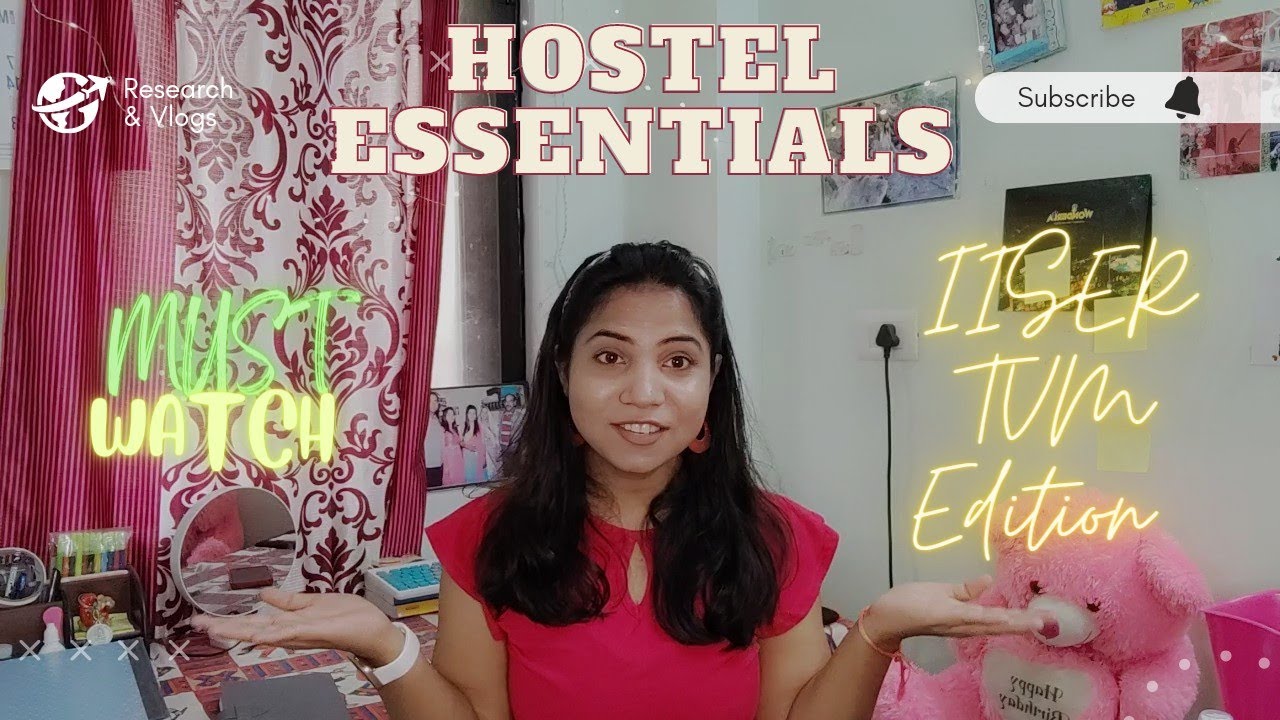 Hostel Essentials || IISER TVM Edition || Don't forget to pack these things