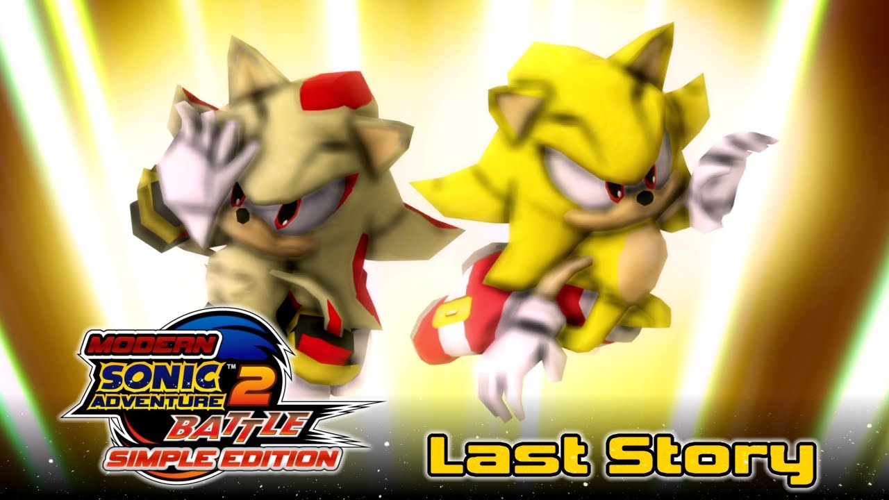 Modern Sonic Adventure 2 Battle: Simple Edition | Last Story
