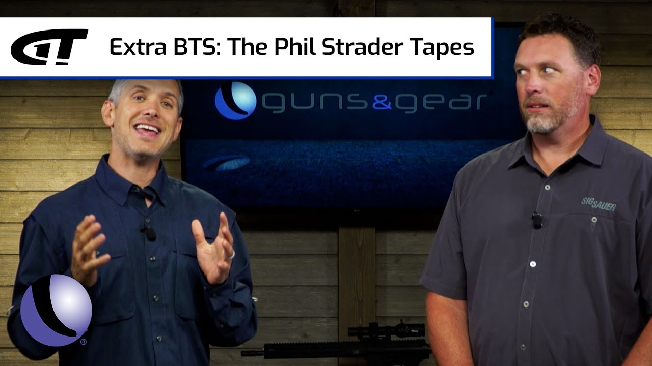 Extra BTS: The Phil Strader Tapes | Guns & Gear Bonus