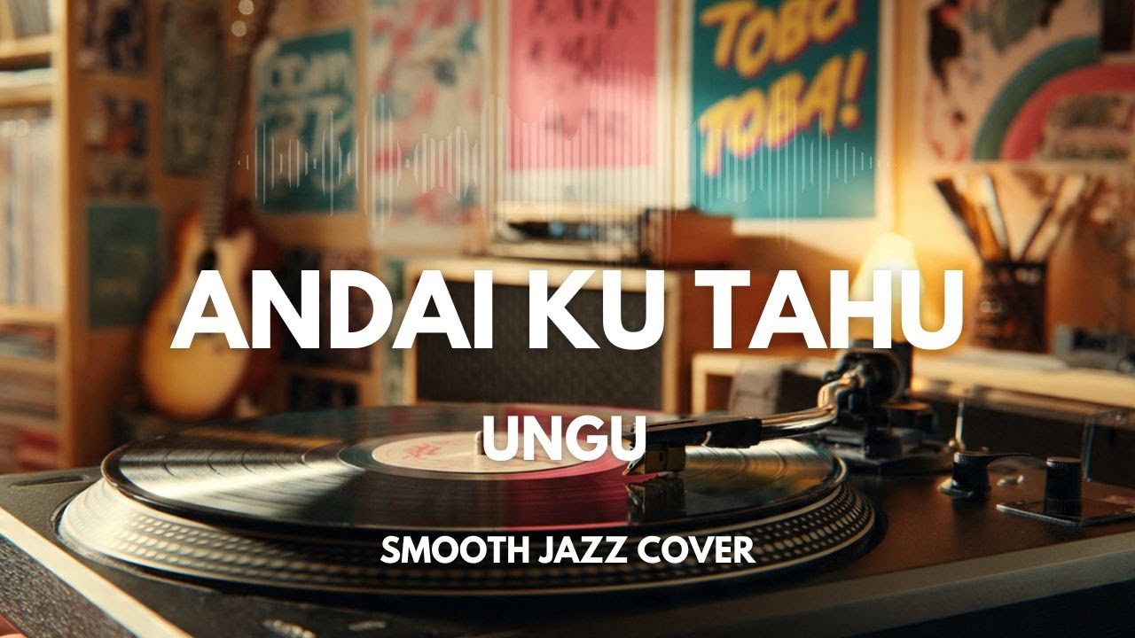 Andai Ku Tahu - Ungu | Smooth Jazz Cover by The Vinyl